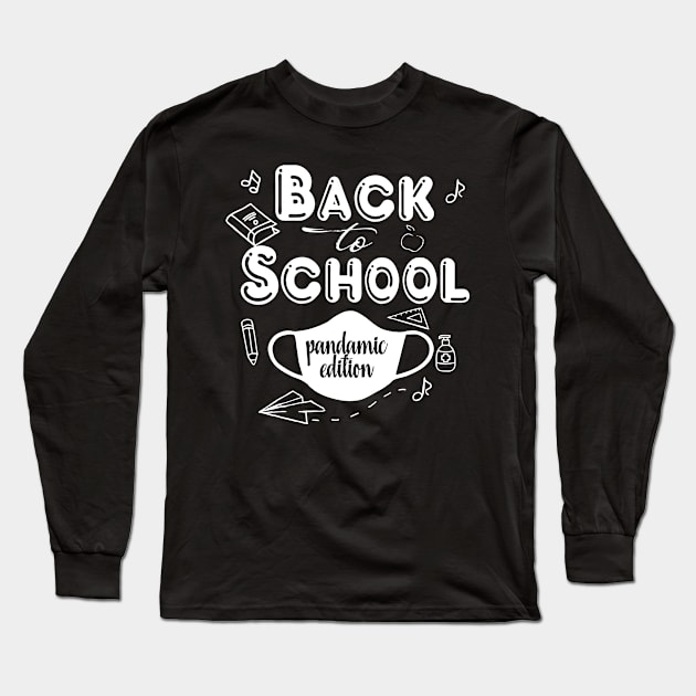 Back to School Pandemic Edition Student Teacher First Long Sleeve T-Shirt by Hound mom